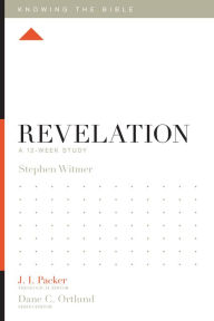 Title: Revelation: A 12-Week Study, Author: Stephen Witmer