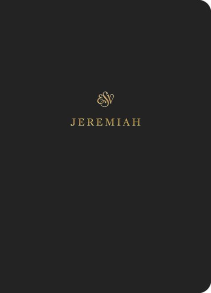 ESV Scripture Journal: Jeremiah (Paperback)