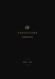 Title: ESV Expository Commentary: John-Acts (Volume 9), Author: Iain M. Duguid