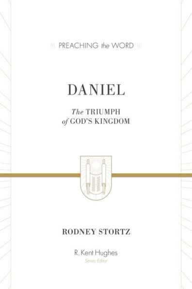 Daniel (ESV Edition): The Triumph of God's Kingdom