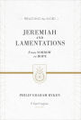 Jeremiah and Lamentations: From Sorrow to Hope