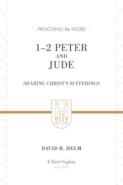 1-2 Peter and Jude: Sharing Christ's Sufferings