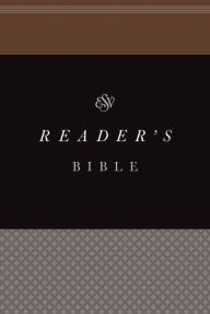 Title: ESV Reader's Bible, Author: Crossway