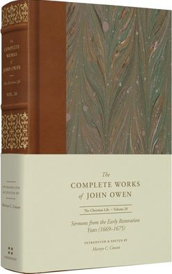 Sermons from the Early Restoration Years (1669-1675) (Volume 20)