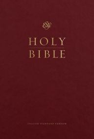 Title: ESV Pew and Worship Bible, Large Print (Hardcover, Burgundy), Author: Crossway
