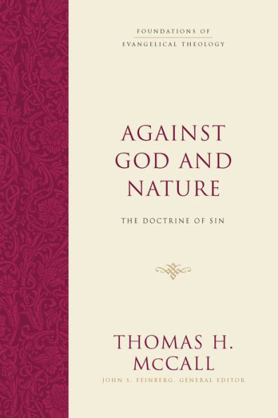 Against God and Nature: The Doctrine of Sin