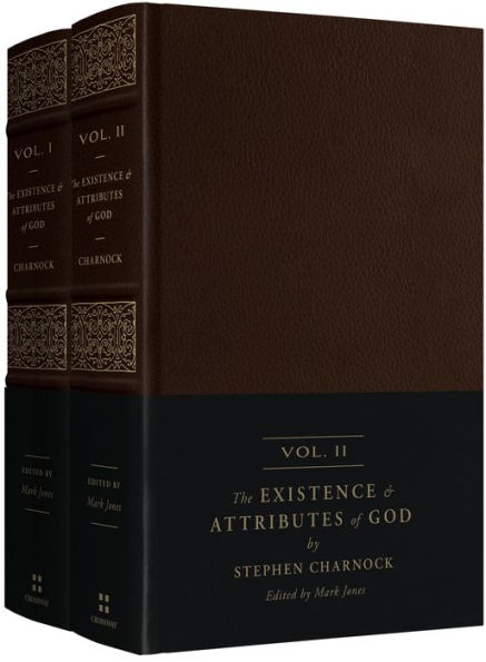 The Existence and Attributes of God: Updated Unabridged (2-Volume Set)