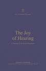 The Joy of Hearing: A Theology of the Book of Revelation