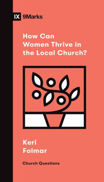 How Can Women Thrive the Local Church?