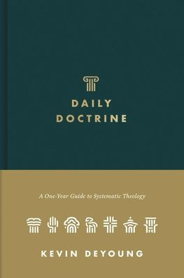 Daily Doctrine: A One-Year Guide to Systematic Theology