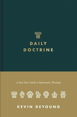 Daily Doctrine: A One-Year Guide to Systematic Theology