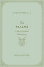 The Psalms: A Christ-Centered Commentary (Volume 1, Introduction: Christ and the Psalms)