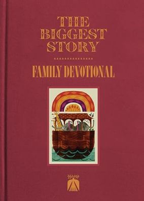 The Biggest Story Family Devotional