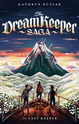 The Last Keeper (The Dream Saga Book 5), Volume 5