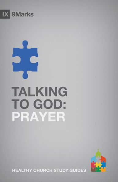 Talking to God: Prayer