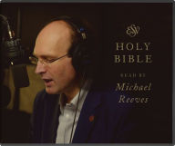 Title: ESV Audio Bible, Read by Michael Reeves, Author: Michael Reeves