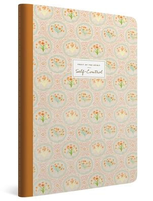 ESV Devotional Journal, Fruit of the Spirit: Self-Control (Paperback)