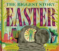 Title: The Biggest Story Easter: A Pop-Up Book for Holy Week, Author: Kevin DeYoung