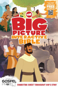 Title: The Big Picture Interactive Bible for Kids, Hardcover: Connecting Christ Throughout God's Story, Author: B&H Editorial Staff