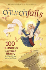 Free pdf book for download churchfails: 100 Blunders in Church History (& What We Can Learn from Them) in English ePub MOBI