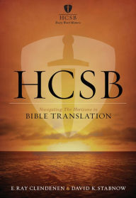 Title: HCSB - Bible Translation: Navigating the Horizons in Bible Translations, Author: E. Ray Clendenen