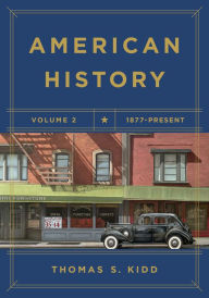 Title: American History, Volume 2, Author: Thomas S. Kidd