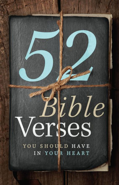 52 Bible Verses You Should Have in Your Heart