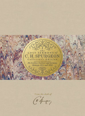 The Lost Sermons Of C H Spurgeon Volume II The Lost Sermons Of C H Spurgeon Volume II
