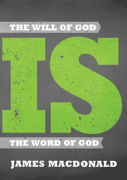 The Will of God is the Word of God