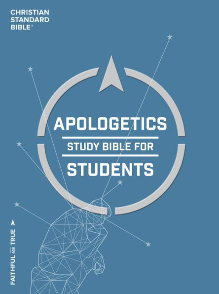 CSB Apologetics Study Bible for Students