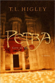 Title: Petra: City of Stone, Author: T. L. Higley