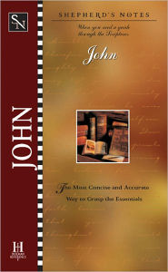 Title: Shepherd's Notes: John, Author: Dana Gould