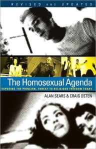 Title: The Homosexual Agenda: Exposing the Principal Threat to Religious Freedom Today, Author: Craig Osten