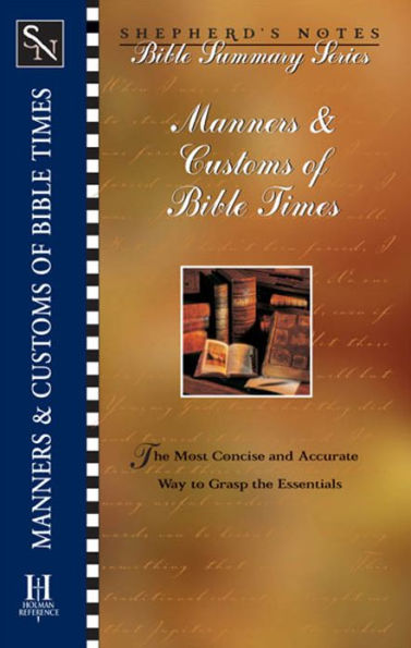 Manners and Customs of Bible Times