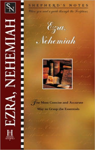 Title: Shepherd's Notes: Ezra & Nehemiah, Author: Martha Bergen
