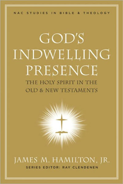 God's Indwelling Presence: The Holy Spirit in the Old and New Testaments