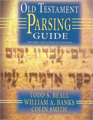 Title: Old Testament Parsing Guide, Author: Todd S. Beall