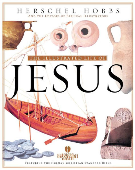 Illustrated Life of Jesus: Featuring the Holman Christian Standard Bible