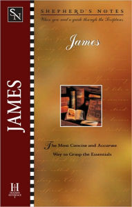 Title: Shepherd's Notes: James, Author: Dana Gould