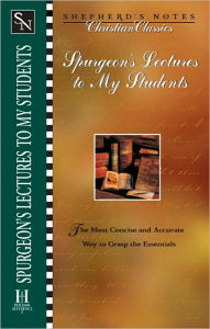 Title: Shepherd's Notes: Lectures to My Students, Author: Charles  Haddon Spurgeon