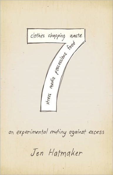 7: An Experimental Mutiny Against Excess