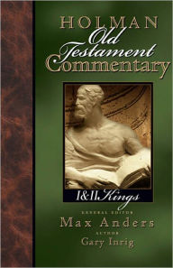 Title: Holman Old Testament Commentary - 1 & 2 Kings, Author: Max Anders