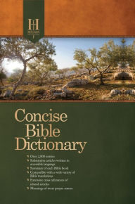 Title: Holman Concise Bible Dictionary, Author: Holman Bible Publishers