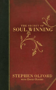 Title: The Secret of Soul Winning, Author: Stephen Olford