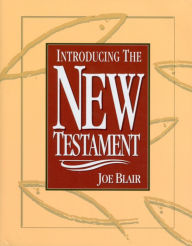 Title: Introducing the New Testament, Author: Joe Blair