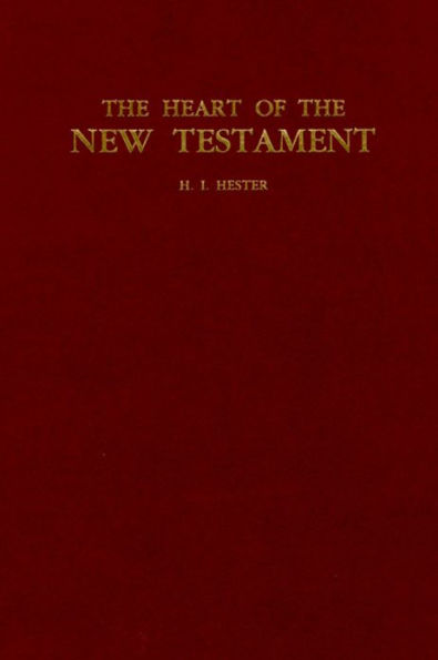 The Heart of the New Testament