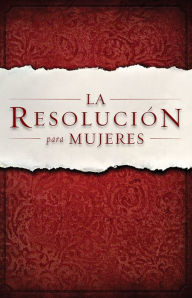 Title: La Resolución para Mujeres, Author: Priscilla Shirer