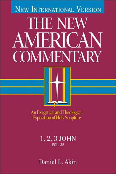 1,2,3 John: An Exegetical and Theological Exposition of Holy Scripture