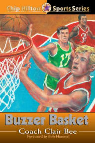 Title: Buzzer Basket, Author: Clair Bee