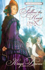 Follow the Heart: A Great Exhibition Novel